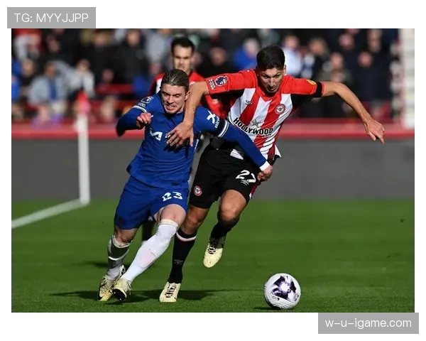 英超复兴：布伦特福德状态回升，强势冲击赛季荣誉