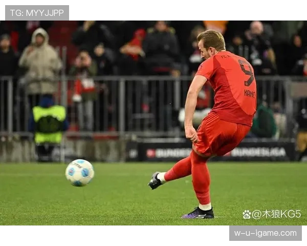 凯恩本赛季状态如何?数据表现与近期发挥解析 凯恩本赛季状态如何?数据表现与近期发挥解析